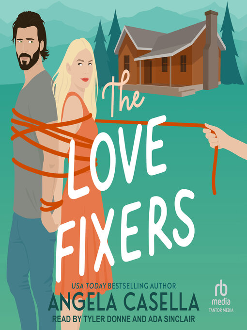 Title details for The Love Fixers by Angela Casella - Wait list